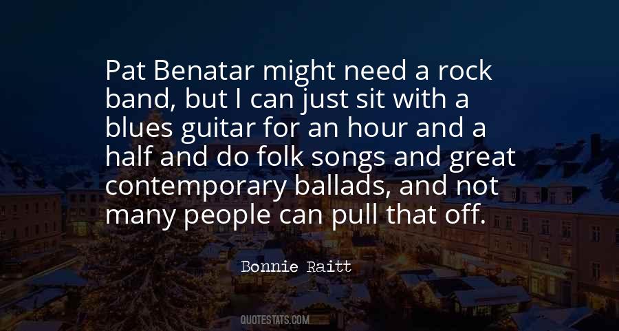 Bonnie Raitt Quotes #1627369