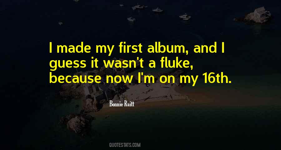 Bonnie Raitt Quotes #1697742