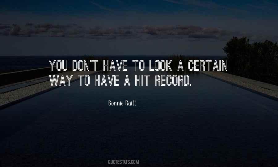 Bonnie Raitt Quotes #1761961