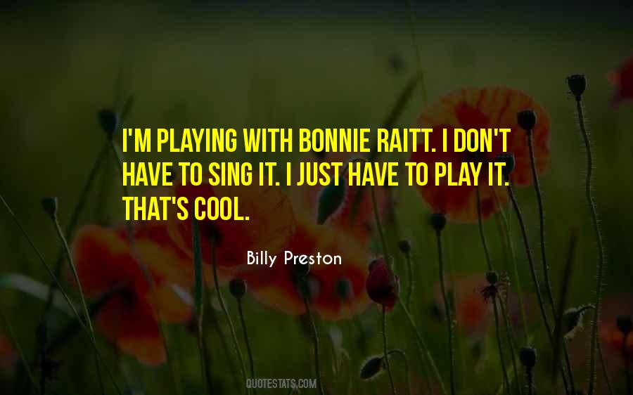 Bonnie Raitt Quotes #391664