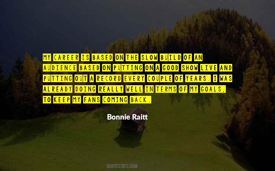 Bonnie Raitt Quotes #811132