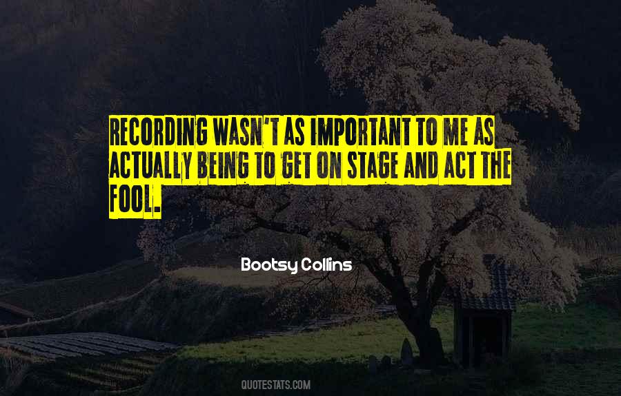 Bootsy Collins Quotes #673503