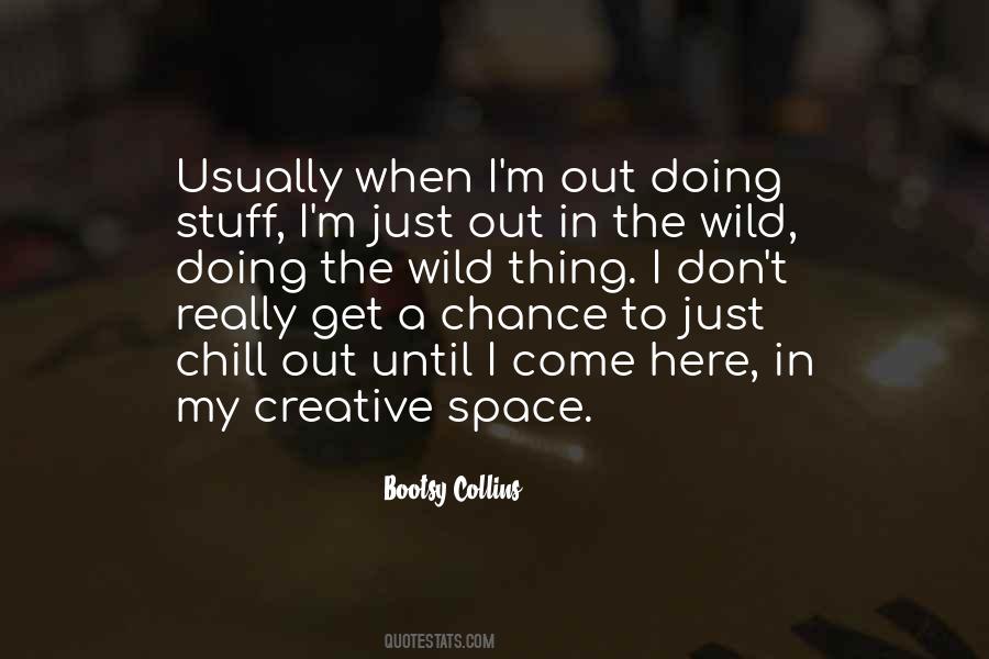 Bootsy Collins Quotes #790944