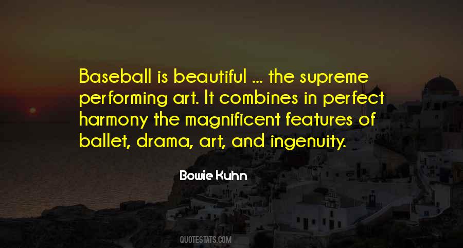 Bowie Kuhn Quotes #907765