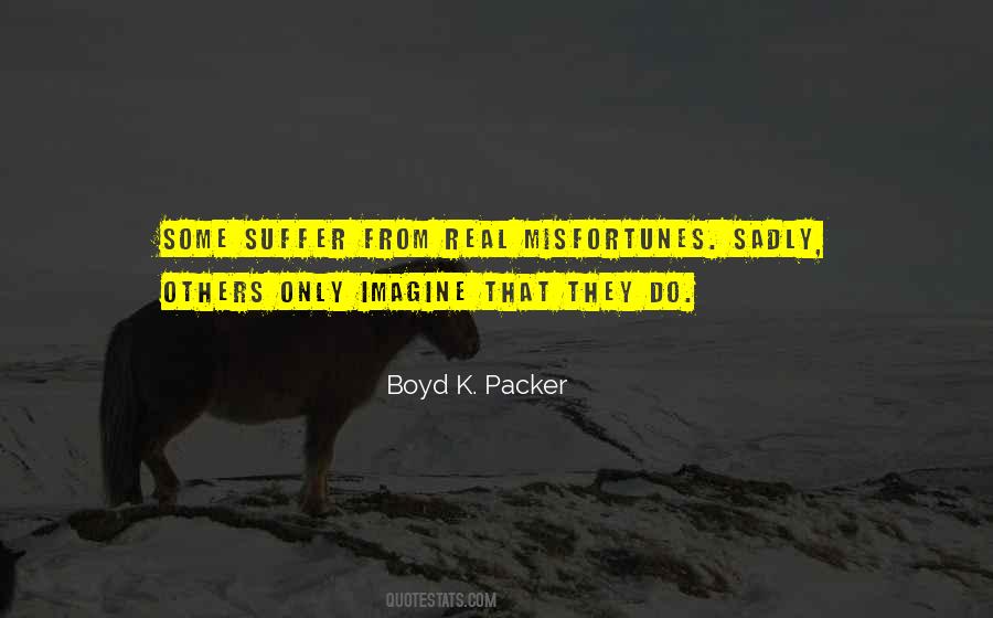 Boyd K Packer Quotes #1105186