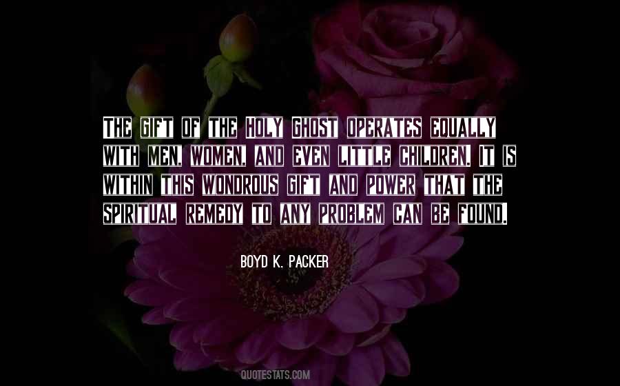 Boyd K Packer Quotes #1204083
