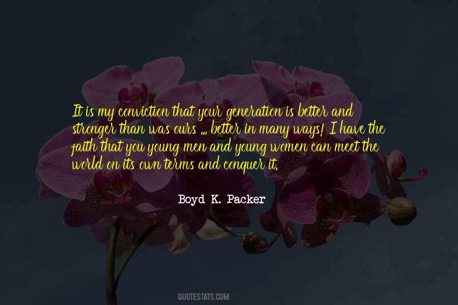 Boyd K Packer Quotes #909300