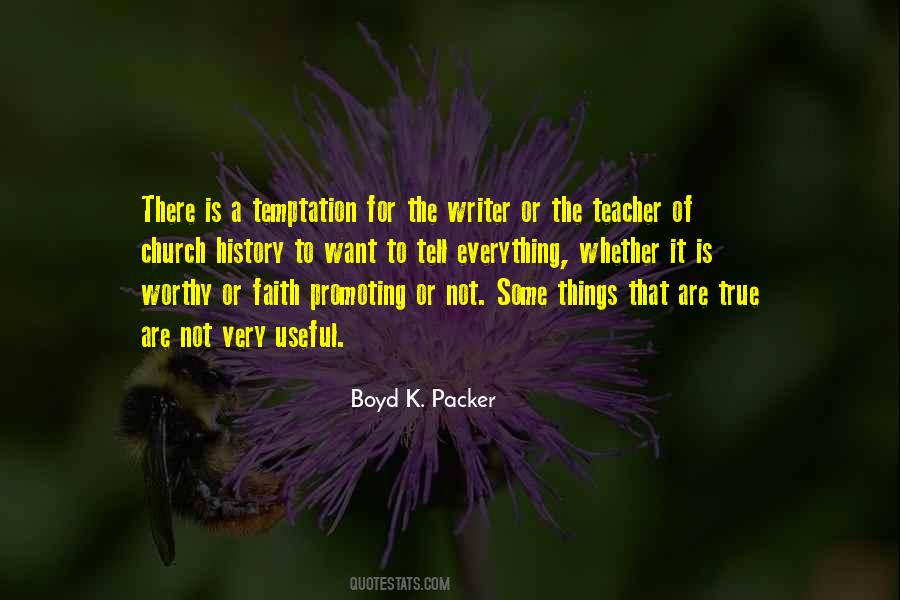 Boyd K Packer Quotes #945370