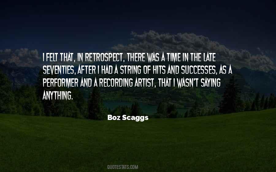Boz Scaggs Quotes #1249844