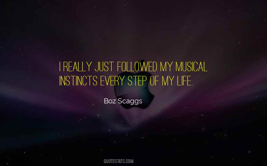 Boz Scaggs Quotes #1804415