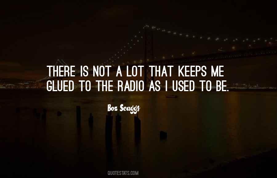 Boz Scaggs Quotes #297666