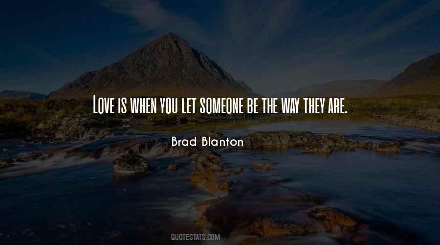 Brad Blanton Quotes #1137842