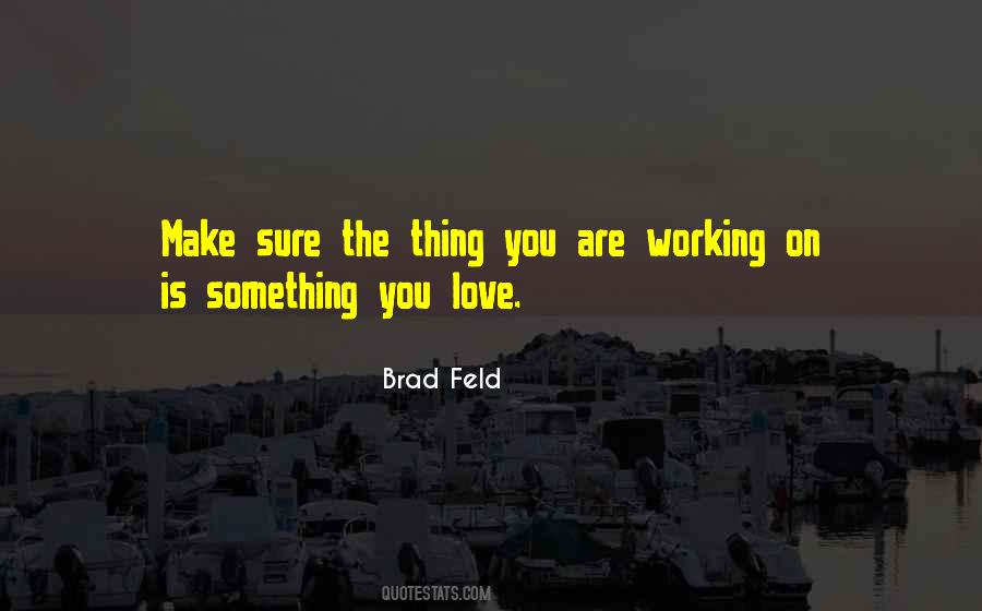 Brad Feld Quotes #75273