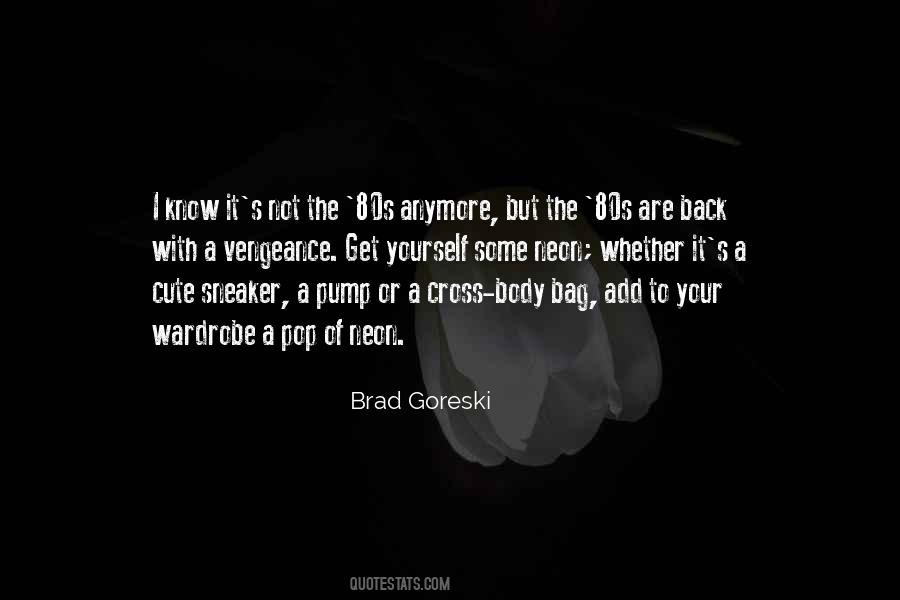 Brad Goreski Quotes #1035479