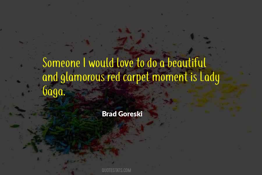 Brad Goreski Quotes #17084