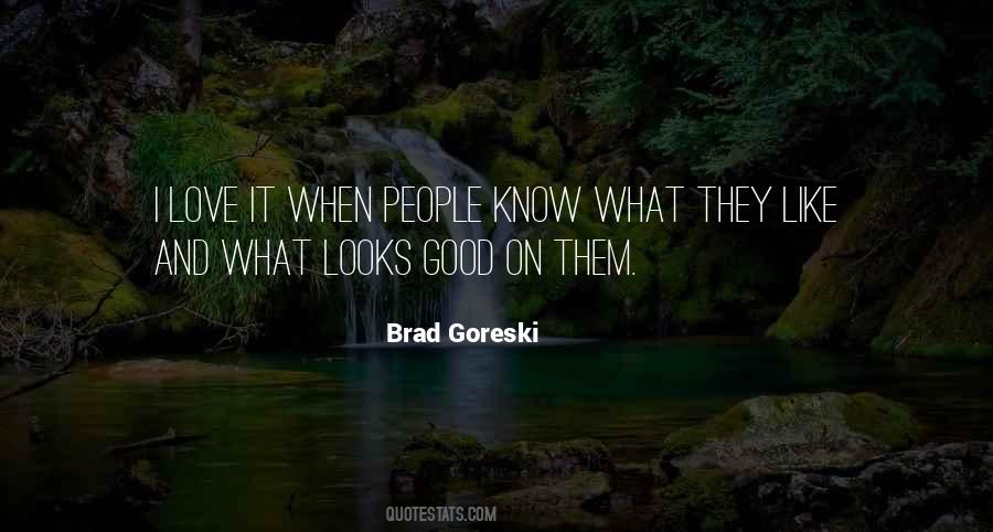 Brad Goreski Quotes #774589