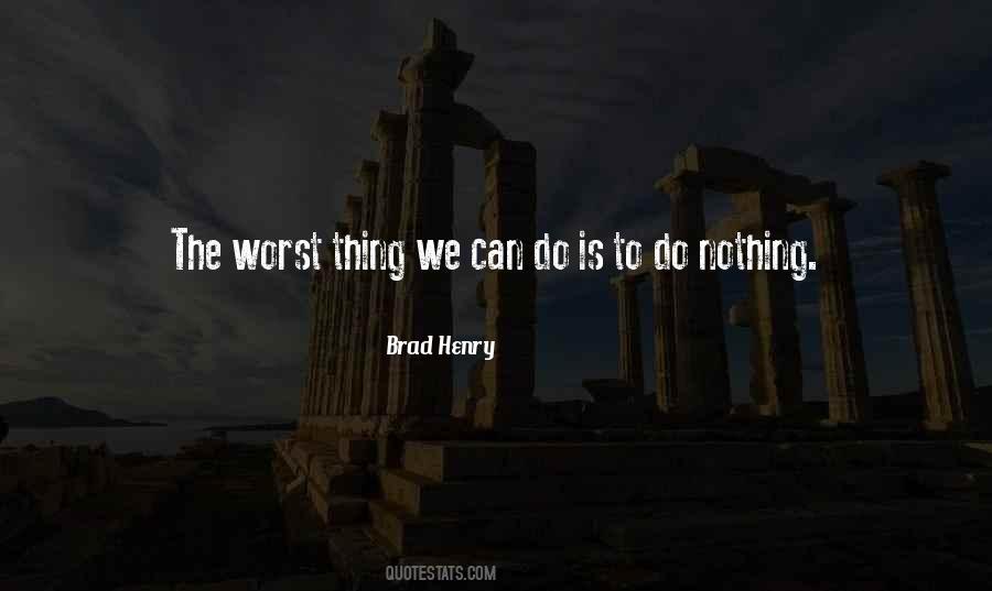 Brad Henry Quotes #1313406