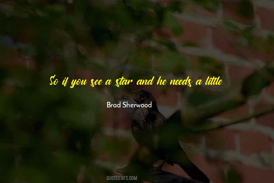 Brad Sherwood Quotes #924294