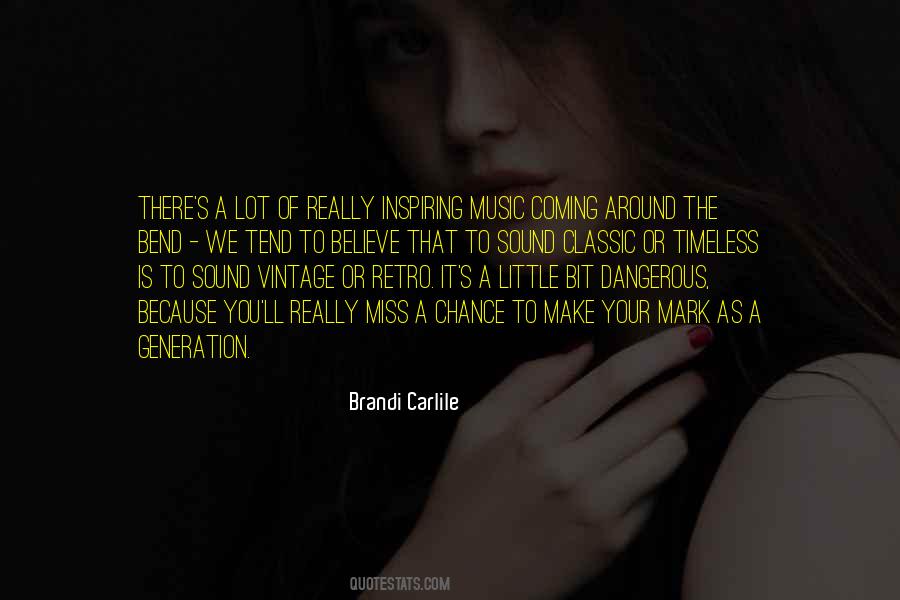 Brandi Carlile Quotes #382607