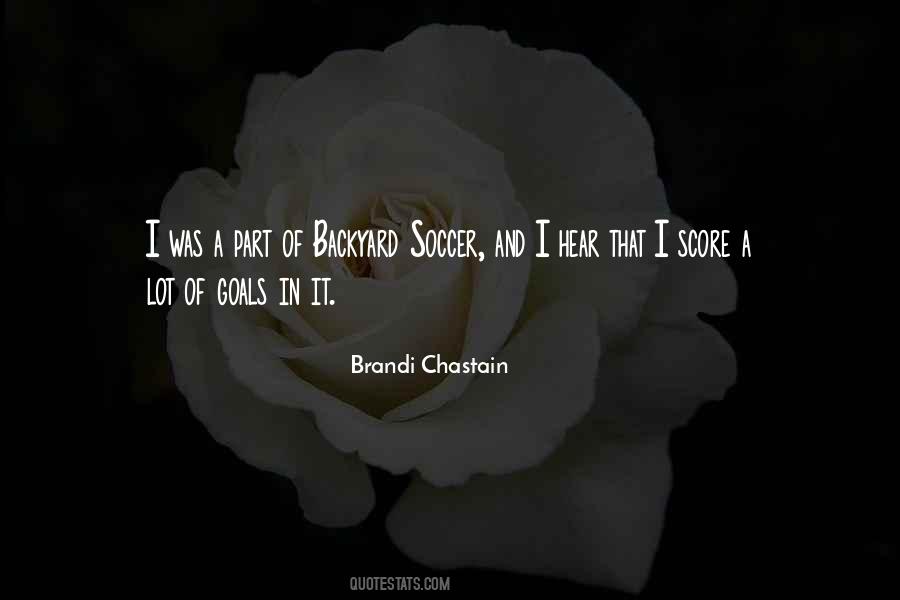 Brandi Chastain Quotes #1222091