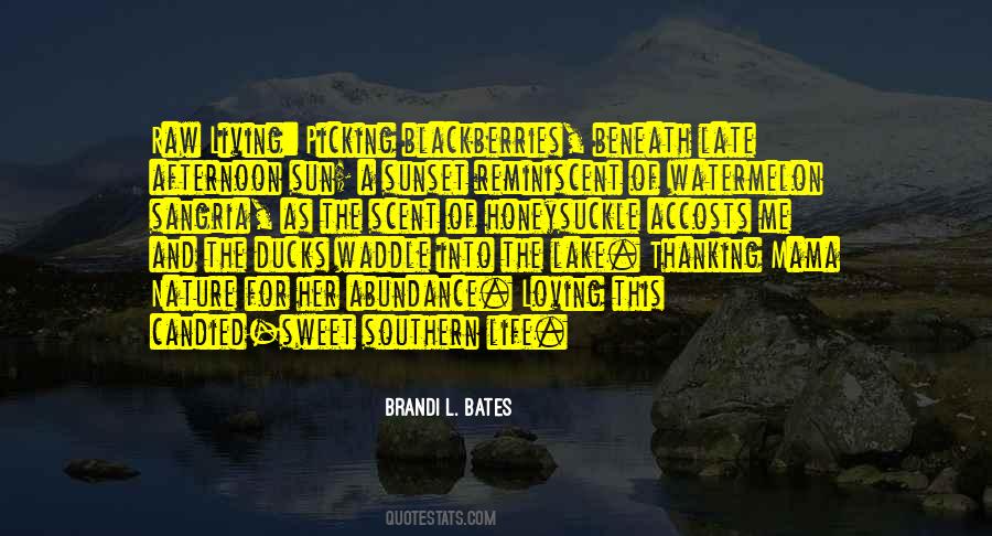 Brandi L Bates Quotes #1189360