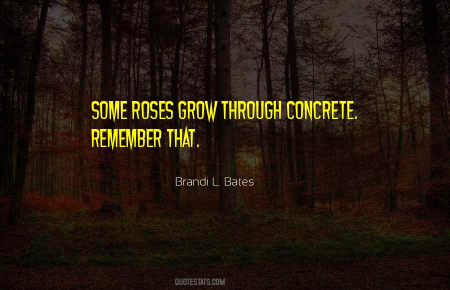 Brandi L Bates Quotes #1606988