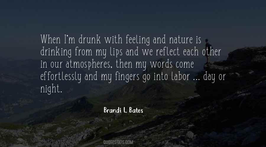 Brandi L Bates Quotes #1779749