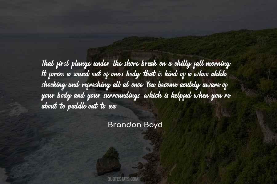 Brandon Boyd Quotes #1834205