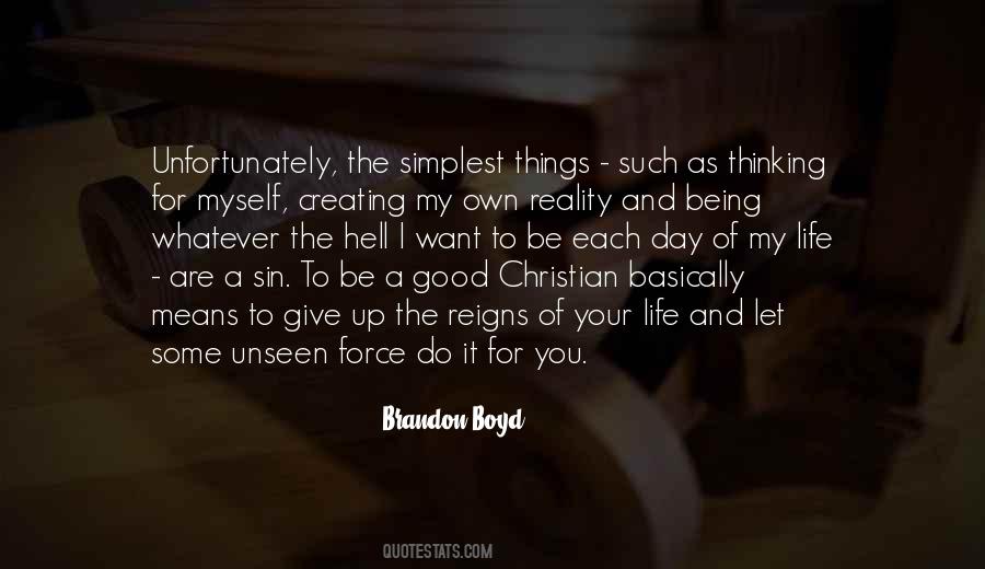 Brandon Boyd Quotes #2287