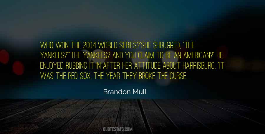 Brandon Mull Quotes #24405