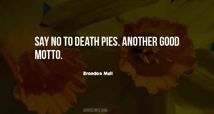 Brandon Mull Quotes #919756