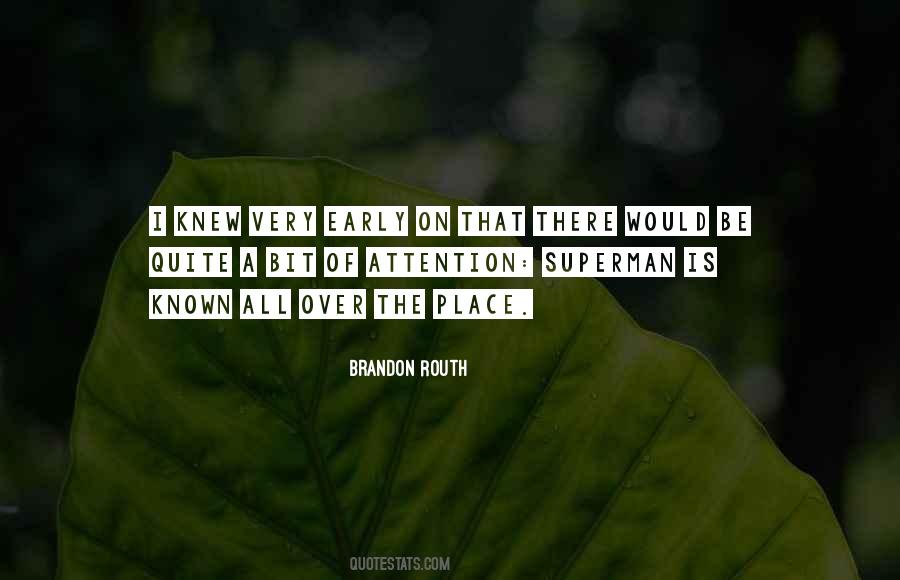 Brandon Routh Quotes #1352633