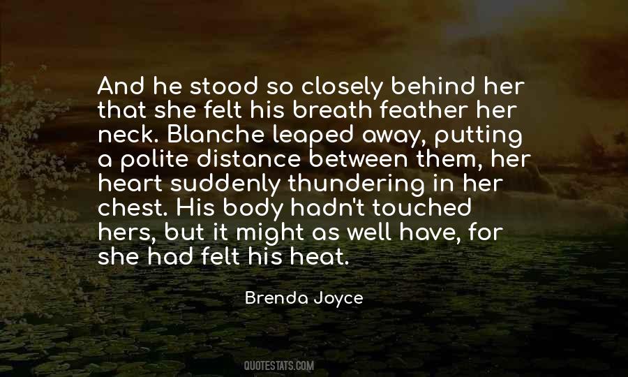 Brenda Joyce Quotes #1379242
