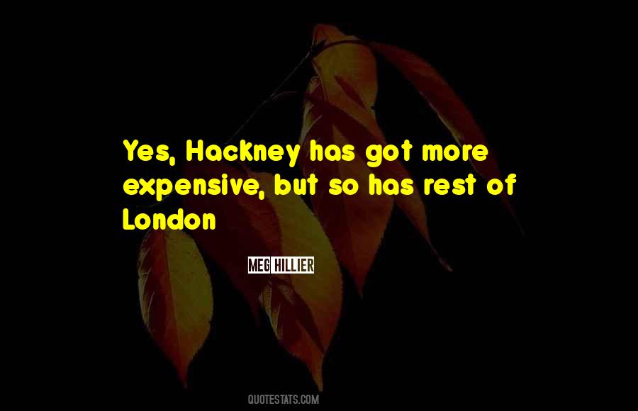 Quotes About Hackney #136190