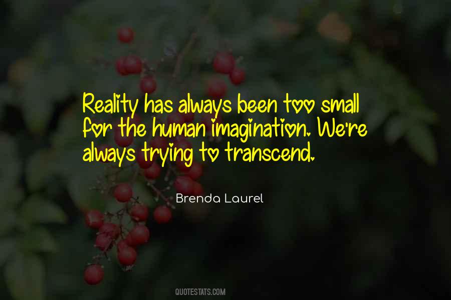 Brenda Laurel Quotes #1099638