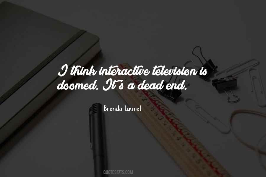 Brenda Laurel Quotes #727619