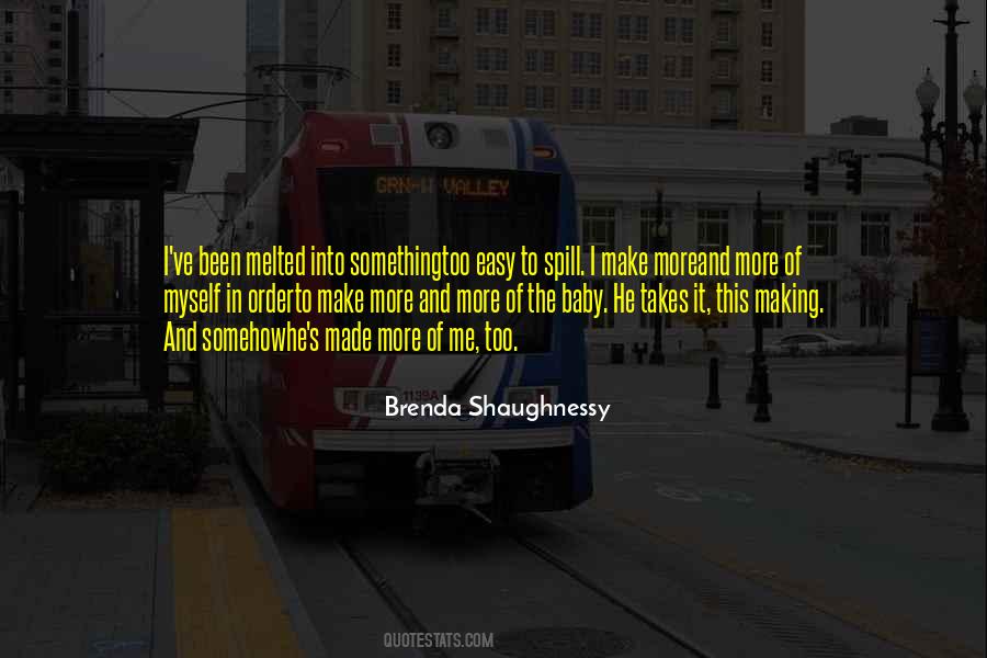 Brenda Shaughnessy Quotes #1784031