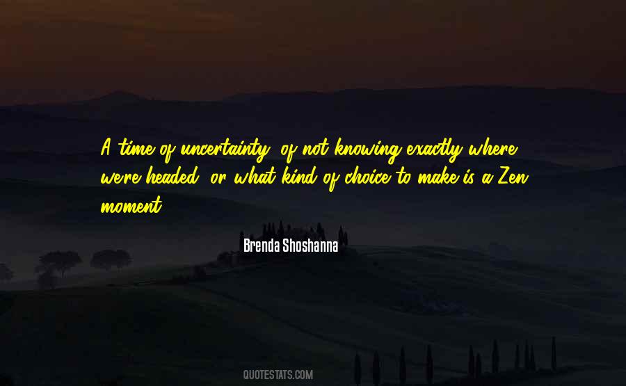 Brenda Shoshanna Quotes #1381772