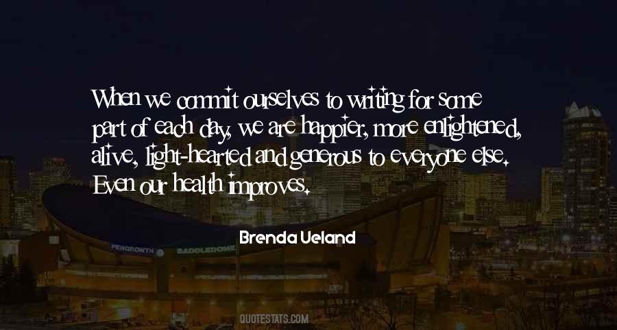 Brenda Ueland Quotes #1217348
