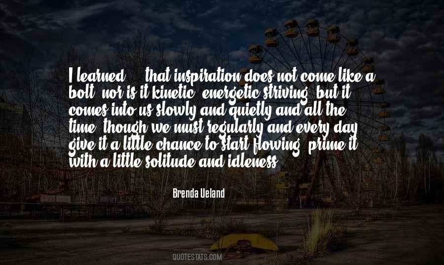 Brenda Ueland Quotes #1571602
