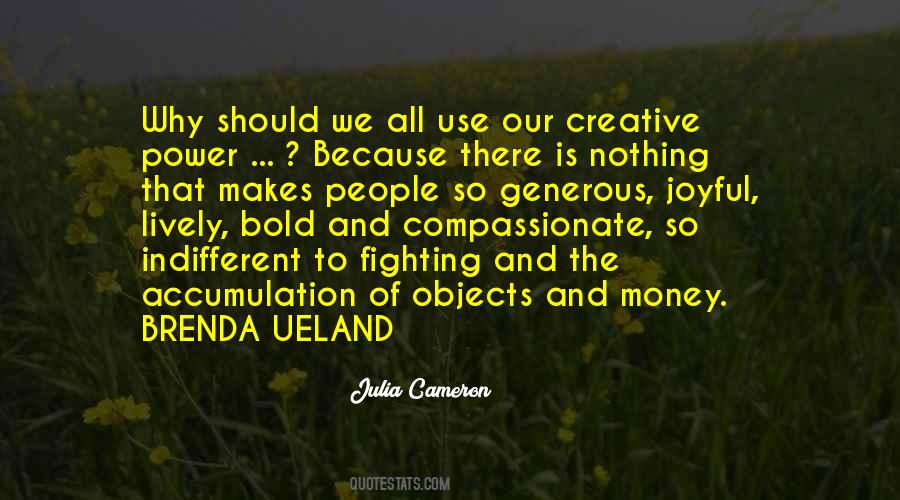 Brenda Ueland Quotes #750695