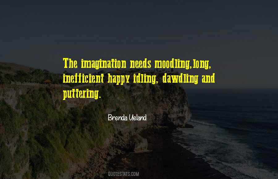 Brenda Ueland Quotes #865419