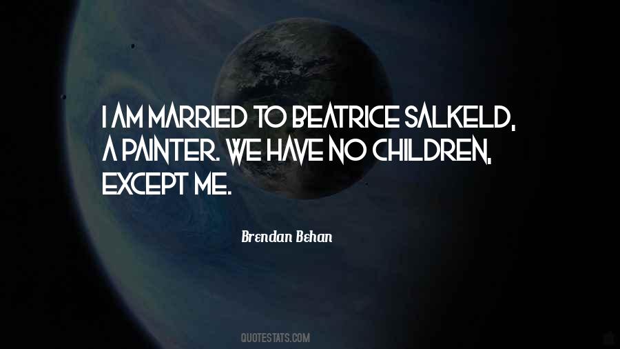 Brendan Behan Quotes #334478