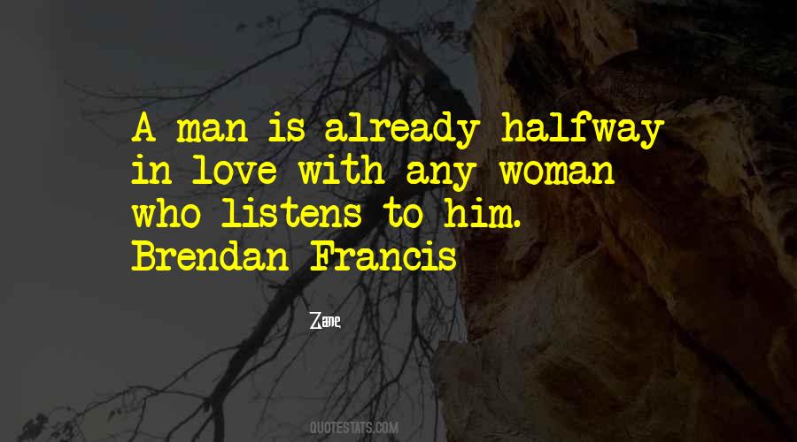 Brendan Francis Quotes #1372547