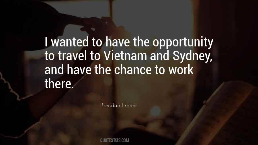 Brendan Fraser Quotes #1591981