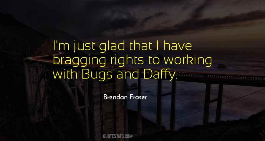 Brendan Fraser Quotes #86458
