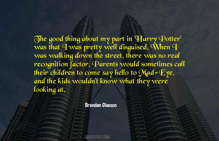 Brendan Gleeson Quotes #1667891