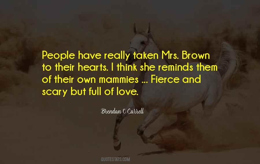 Brendan O'carroll Quotes #372930