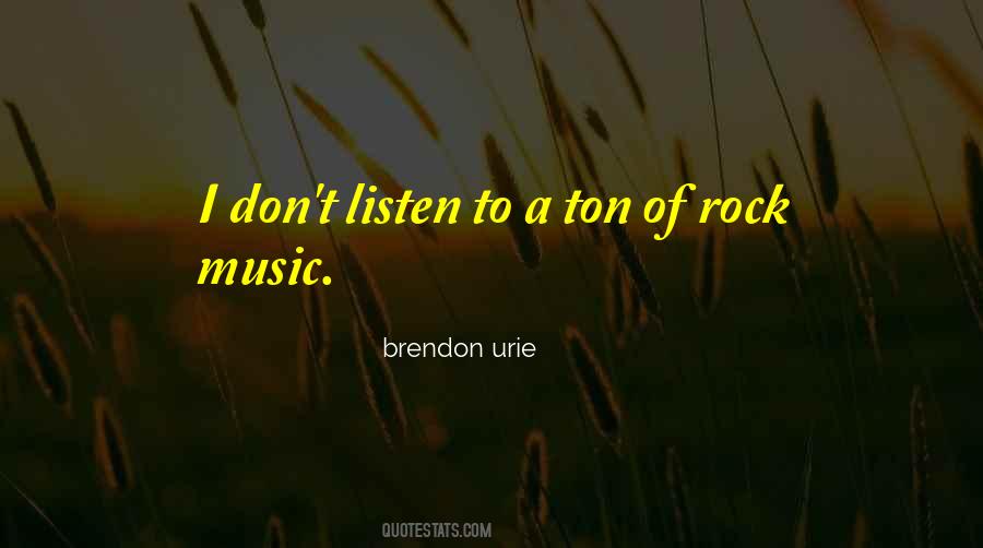 Brendon Urie Quotes #233790
