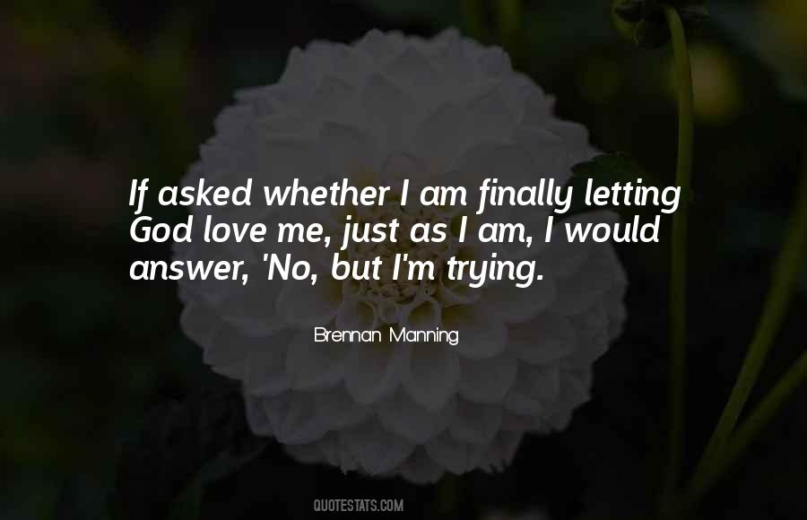 Brennan Manning Quotes #420534